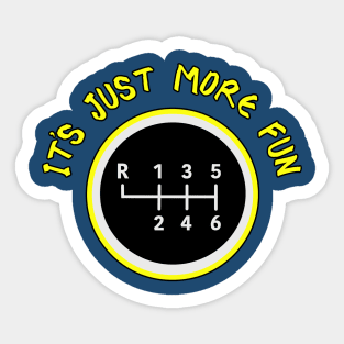 More Fun Manual 6 Speed Transmission Sticker